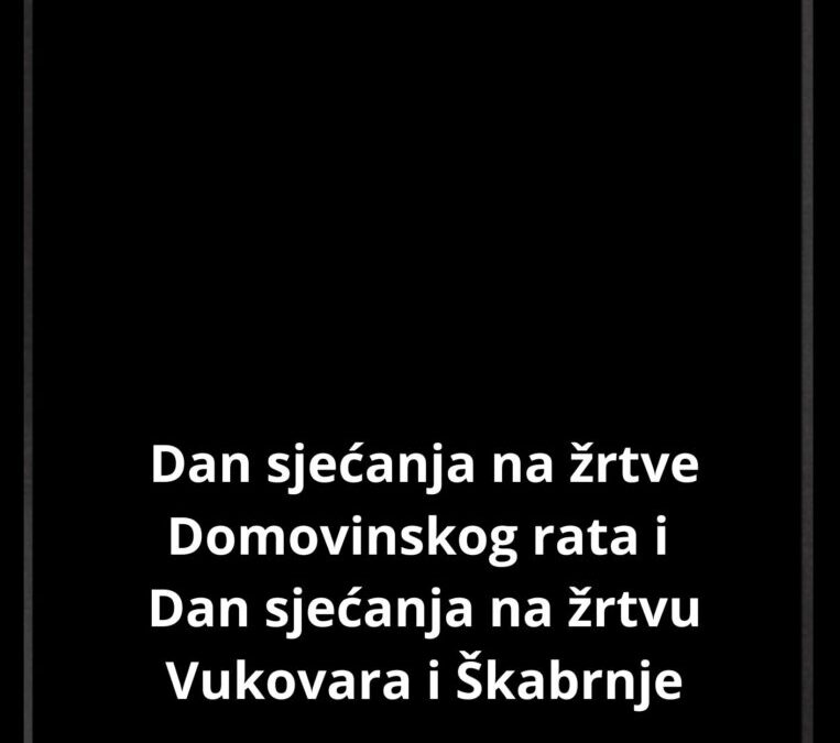 Obilježili smo Dan sjećanja na žrtve Domovinskog rata i Dan sjećanja na žrtvu Vukovara i Škabrnje